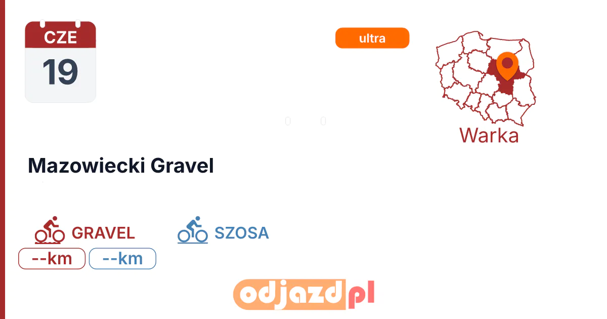 Mazowiecki Gravel — Rower · SZOSA, 19 czerwca 2027, Warka