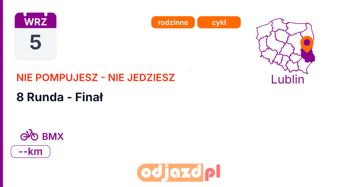 8 Runda - Finał — Rower · BMX, 5 września 2026, Lublin