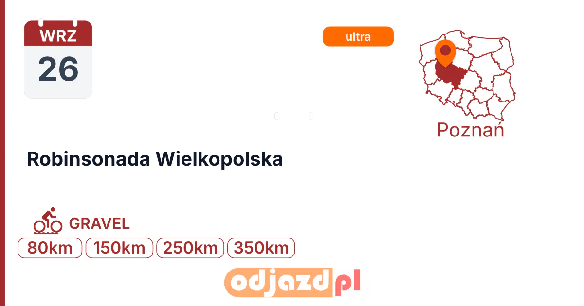 Robinsonada Wielkopolska — Rower · GRAVEL, 26 września 2026, Poznań