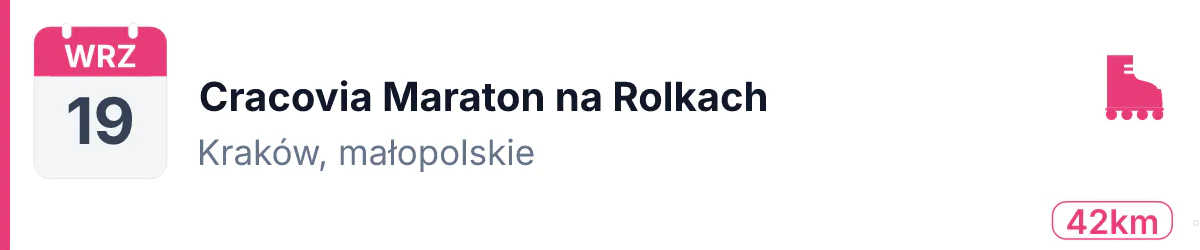 Rolki · SZYBKIE · 19 września 2026 · Małopolskie