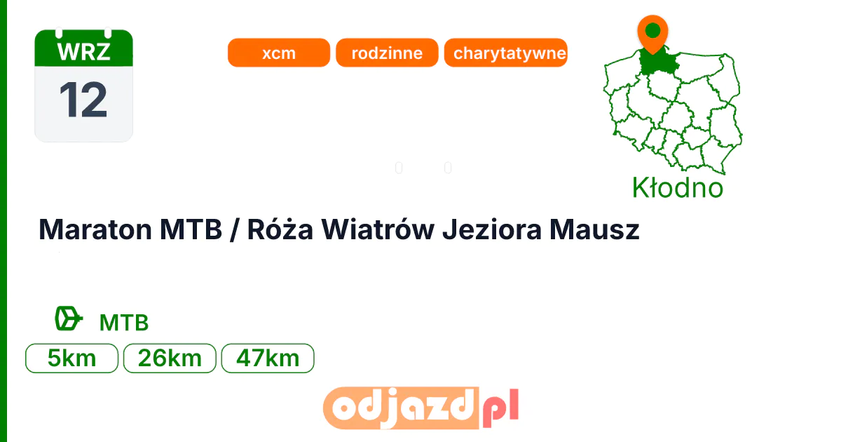 Maraton MTB / Róża Wiatrów Jeziora Mausz — Rower · MTB, 12 września 2026, Kłodno