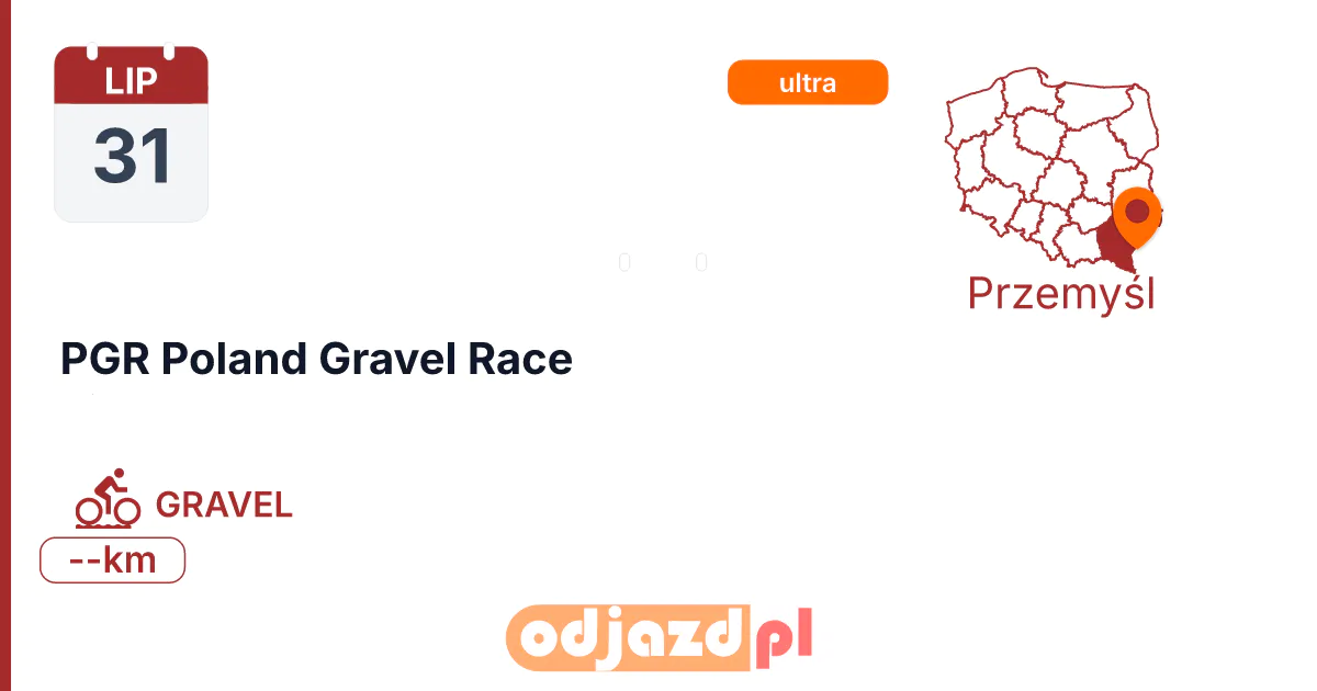 PGR Poland Gravel Race — Rower · GRAVEL, 31 lipca 2027, Przemyśl