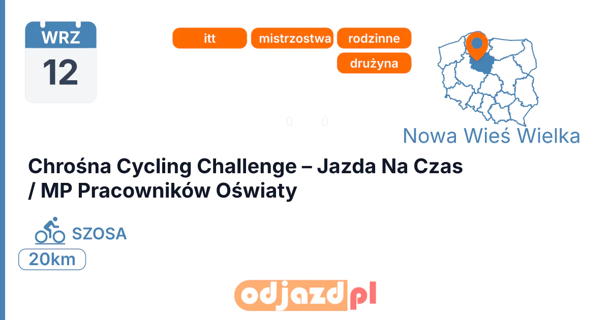Chrośna Cycling Challenge – Jazda Na Czas / MP Pracowników Oświaty — Rower · SZOSA, 12 września 2026, Nowa Wieś Wielka