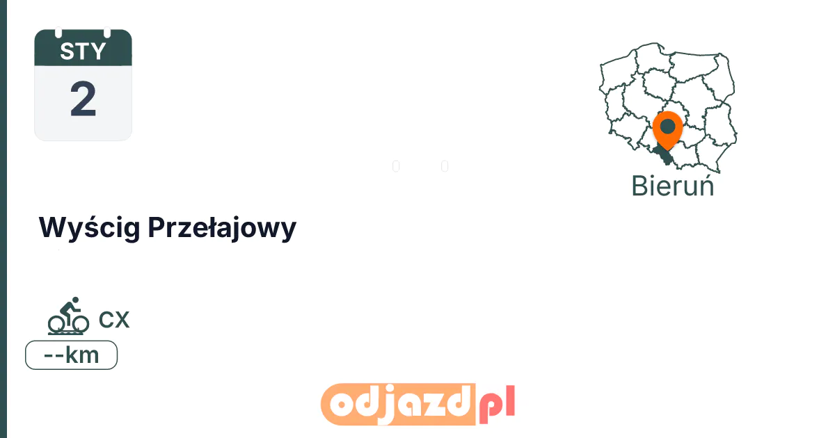 Wyścig Przełajowy — Rower · CX, 2 stycznia 2027, Bieruń
