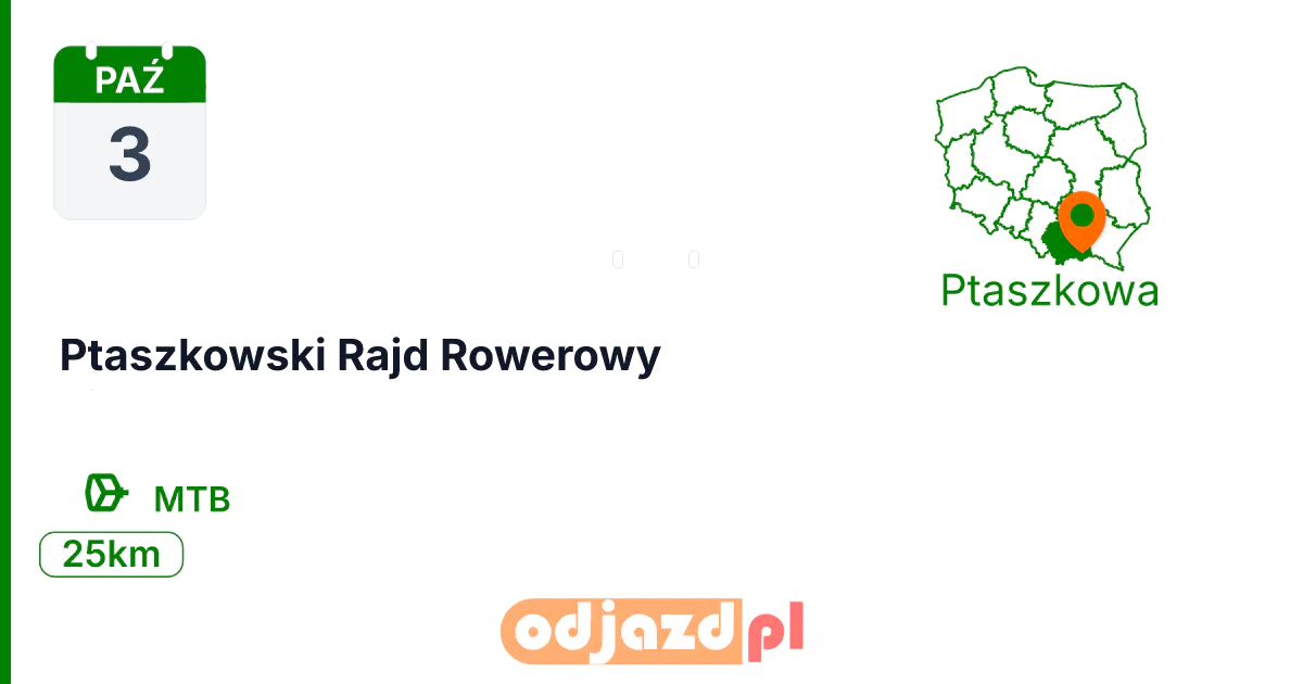 Ptaszkowski Rajd Rowerowy — Rower · MTB, 3 października 2026, Ptaszkowa