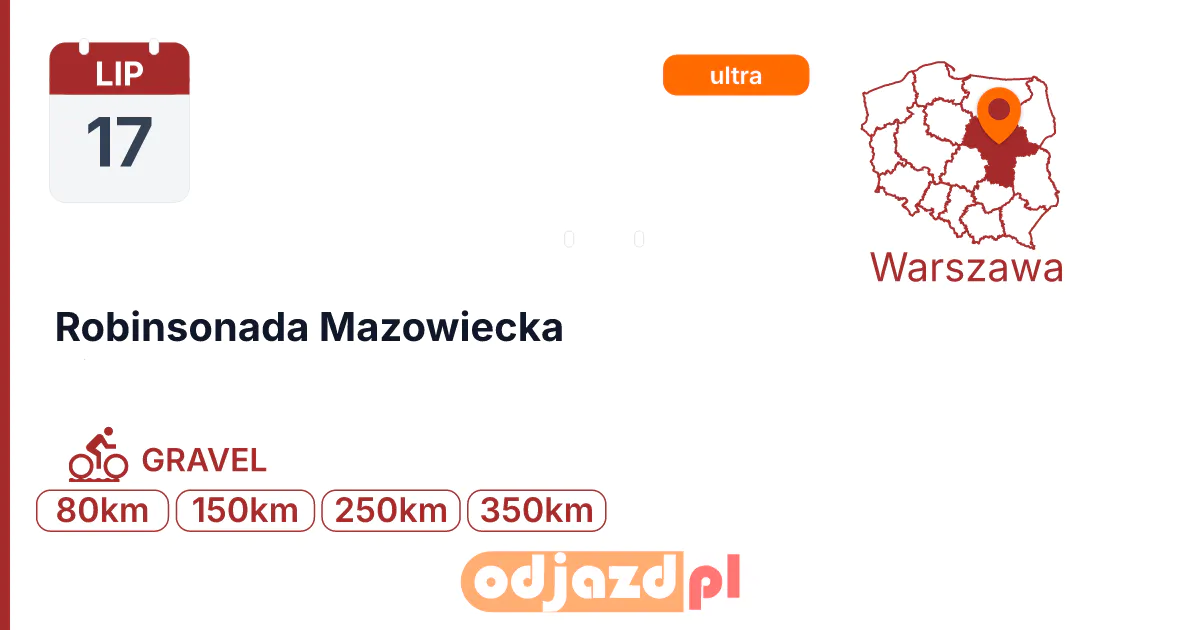 Robinsonada Mazowiecka — Rower · GRAVEL, 17 lipca 2027, Warszawa