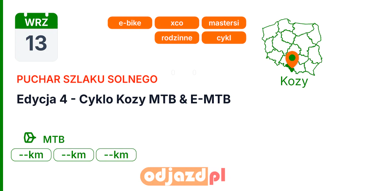 Puchar Szlaku Solnego — Edycja 4 - Cyklo Kozy MTB & E-MTB — Rower · MTB, 13 września 2026, Kozy
