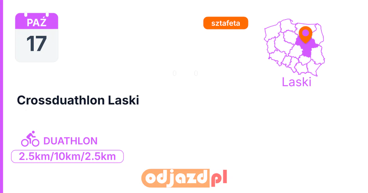 Crossduathlon Laski — Duathlon · DUATHLON, 17 października 2026, Laski