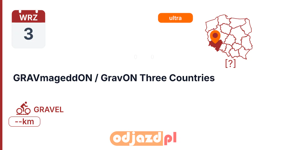 GRAVmageddON / GravON Three Countries — Rower · GRAVEL, 3 września 2027, [?]