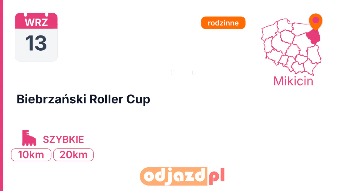 Biebrzański Roller Cup — Rolki · SZYBKIE, 13 września 2026, Mikicin