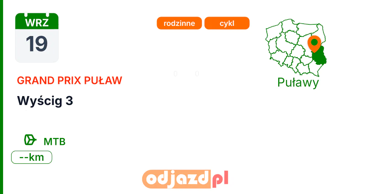 Grand Prix Puław — Wyścig 3 — Rower · MTB, 19 września 2026, Puławy
