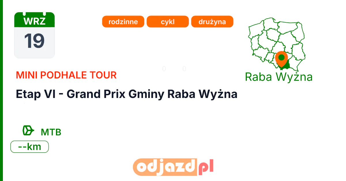 Mini Podhale Tour — Etap VI - Grand Prix Gminy Raba Wyżna — Rower · MTB, 19 września 2026, Raba Wyżna