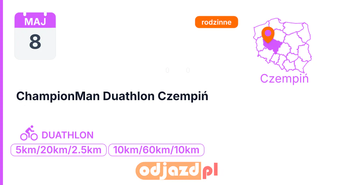 ChampionMan Duathlon Czempiń — Duathlon · DUATHLON, 8 maja 2027, Czempiń