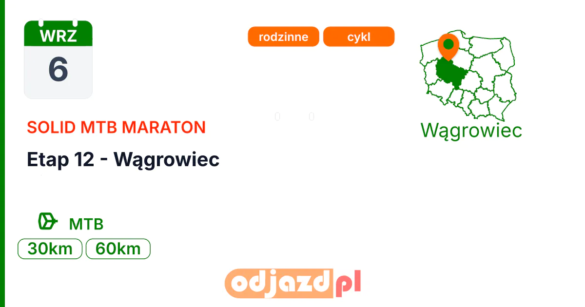Solid MTB Maraton — Etap 12 - Wągrowiec — Rower · MTB, 6 września 2026, Wągrowiec