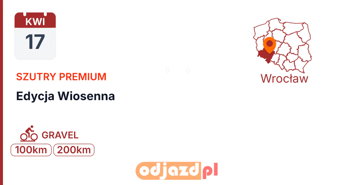 Szutry Premium — Edycja Wiosenna — Rower · GRAVEL, 17 kwietnia 2027, Wrocław