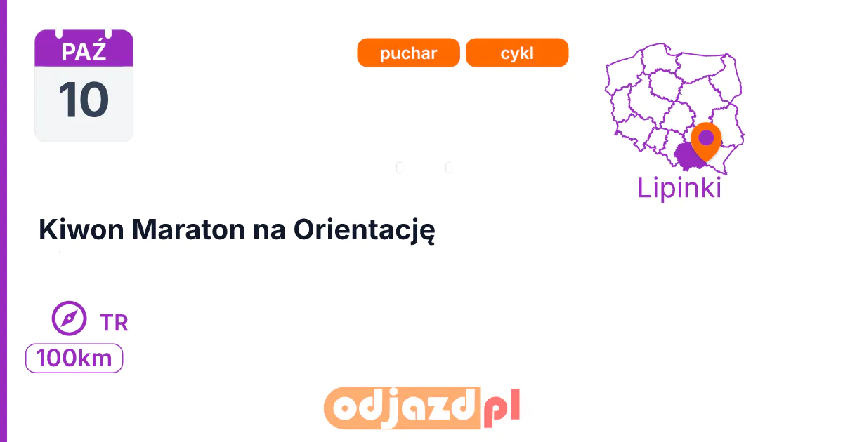 Kiwon Maraton na Orientację — Na orientację · TR, 10 października 2026, Lipinki