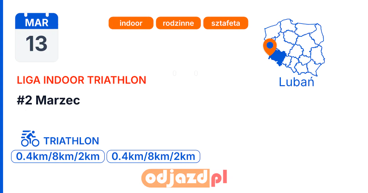 #2 Marzec — Triathlon · TRIATHLON, 13 marca 2027, Lubań