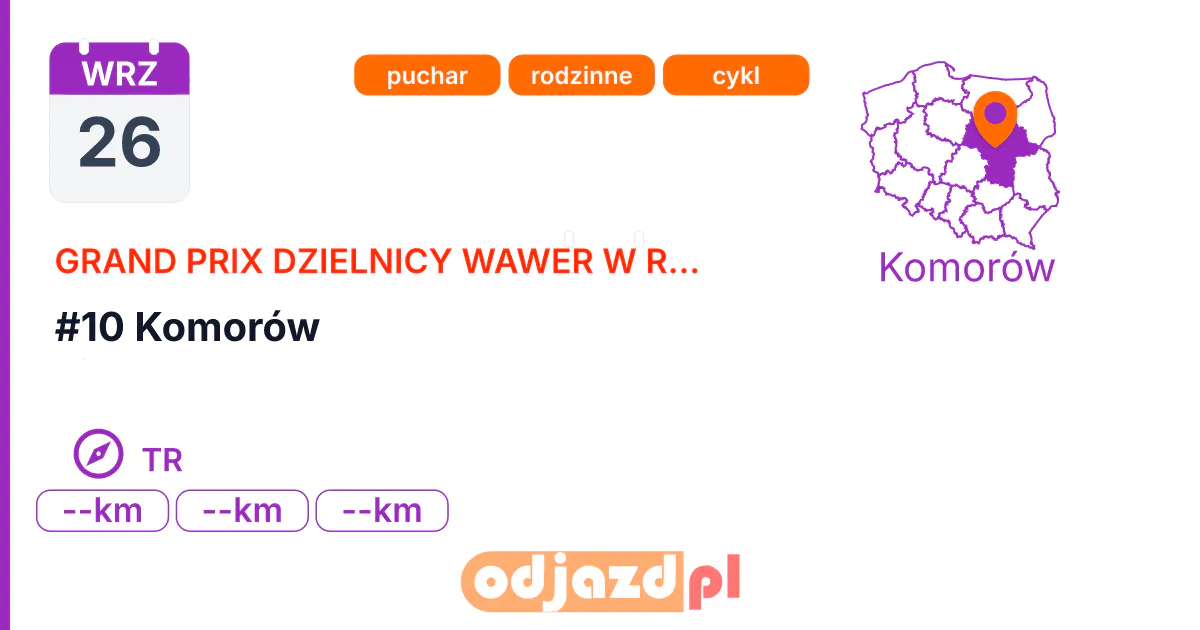 #10 Komorów — Na orientację · TR, 26 września 2026, Komorów