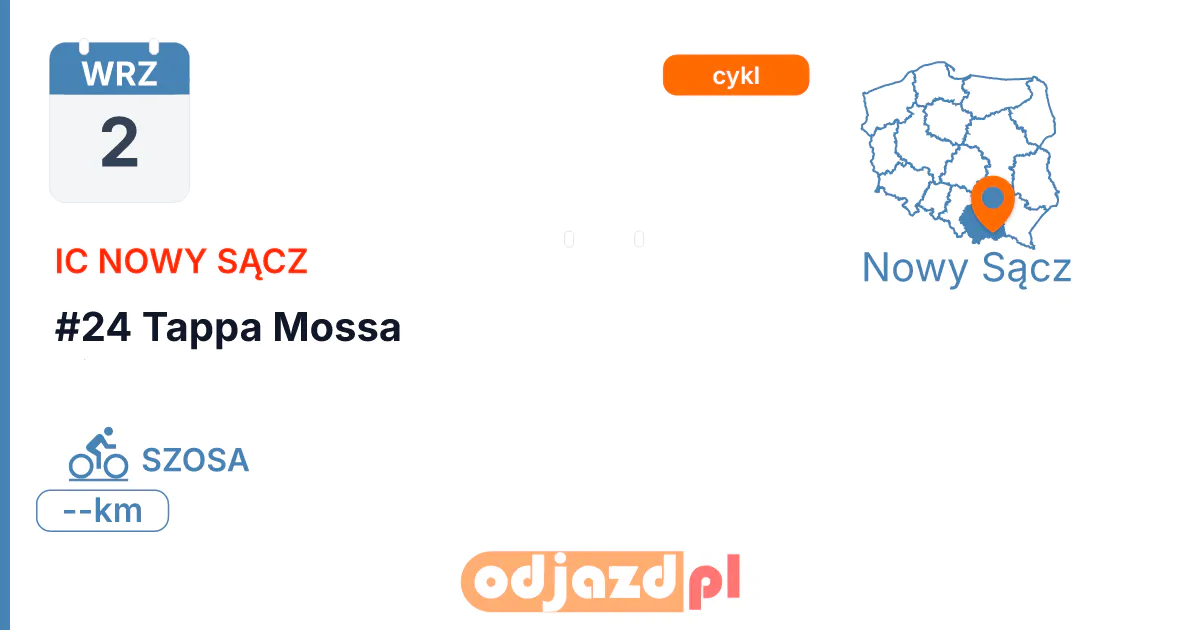 #24 Tappa Mossa — Rower · SZOSA, 2 września 2026, Nowy Sącz