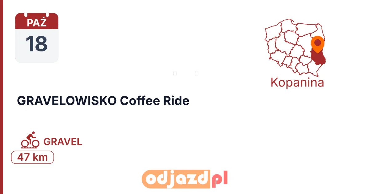 GRAVELOWISKO Coffee Ride — Rower · GRAVEL, 18 października 2026, Kopanina