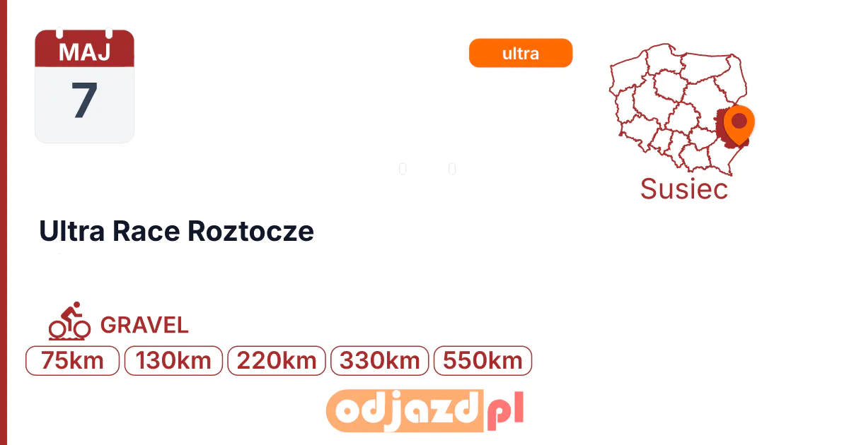 Ultra Race Roztocze — Rower · GRAVEL, 7 maja 2027, Susiec