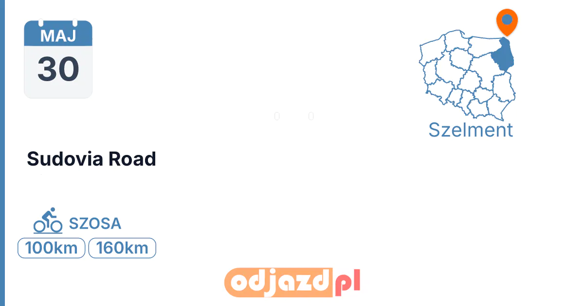 Sudovia Road — Rower · SZOSA, 30 maja 2027, Szelment