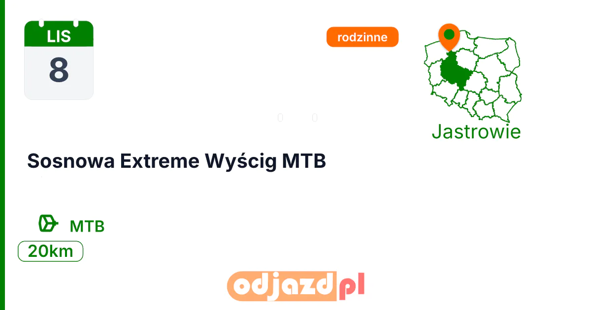 Sosnowa Extreme Wyścig MTB — Rower · MTB, 8 listopada 2026, Jastrowie