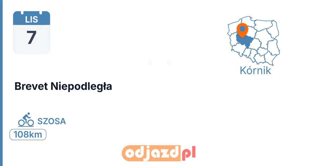 Brevet Niepodległa — Rower · SZOSA, 7 listopada 2026, Kórnik