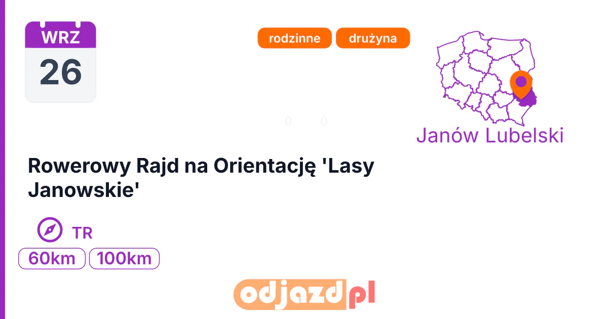 Rowerowy Rajd na Orientację 'Lasy Janowskie' — Na orientację · TR, 26 września 2026, Janów Lubelski