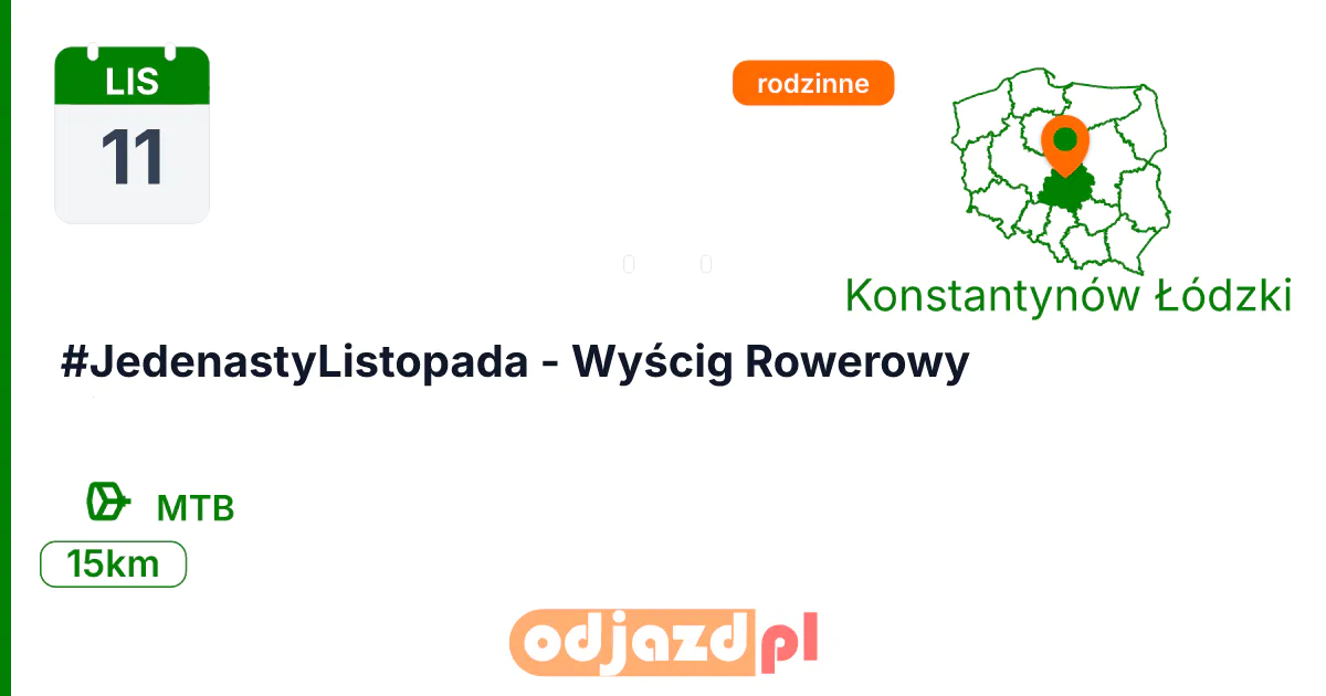 #JedenastyListopada - Wyścig Rowerowy — Rower · MTB, 11 listopada 2026, Konstantynów Łódzki