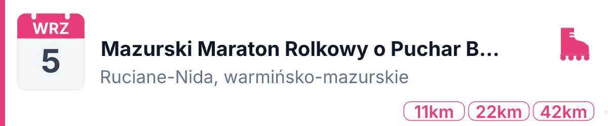 Rolki · SZYBKIE · 5 września 2026 · Warmińsko-mazurskie