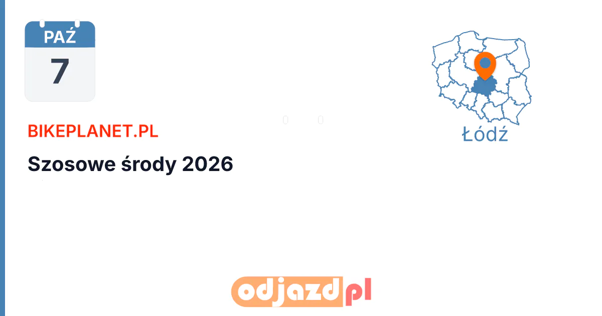 Szosowe środy 2026 — Rower · SZOSA, 7 października 2026, Łódź