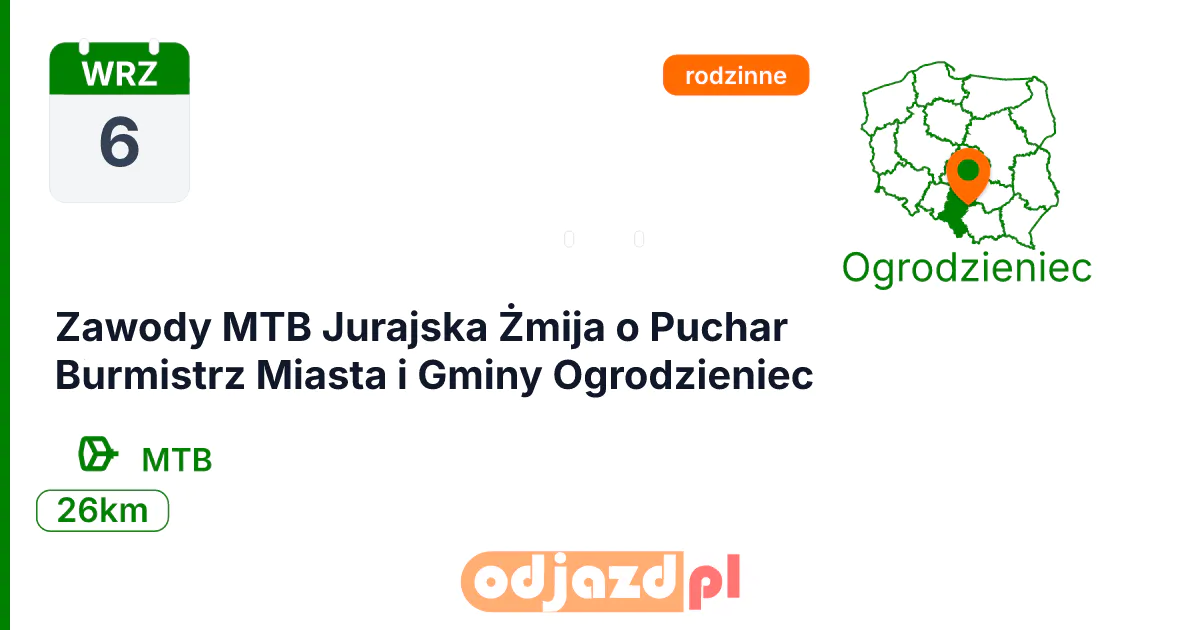 Zawody MTB Jurajska Żmija o Puchar Burmistrz Miasta i Gminy Ogrodzieniec — Rower · MTB, 6 września 2026, Ogrodzieniec