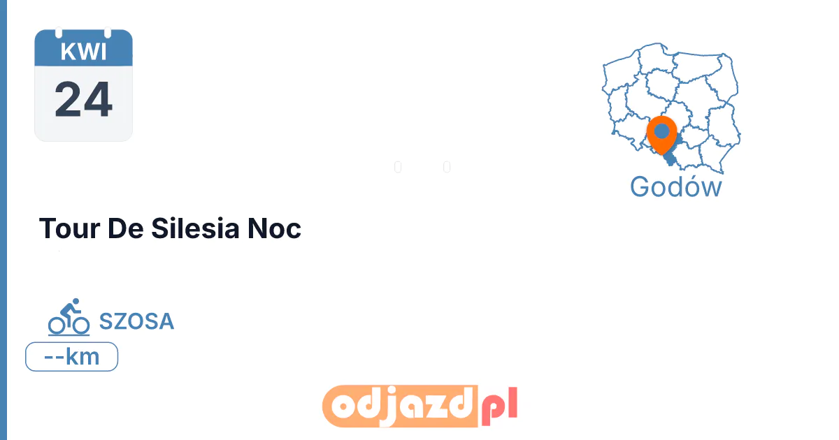 Tour De Silesia Noc — Rower · SZOSA, 24 kwietnia 2027, Godów