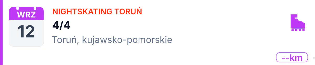 Rolki · NIGHTSKATING · 12 września 2026 · Kujawsko-pomorskie