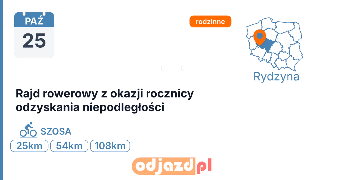 Rajd rowerowy z okazji rocznicy odzyskania niepodległości — Rower · SZOSA, 25 października 2026, Rydzyna