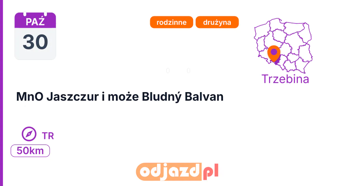 MnO Jaszczur i może Bludný Balvan — Na orientację · TR, 30 października 2026, Trzebina
