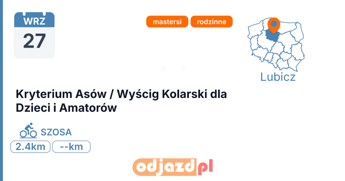 Kryterium Asów / Wyścig Kolarski dla Dzieci i Amatorów — Rower · SZOSA, 27 września 2026, Lubicz