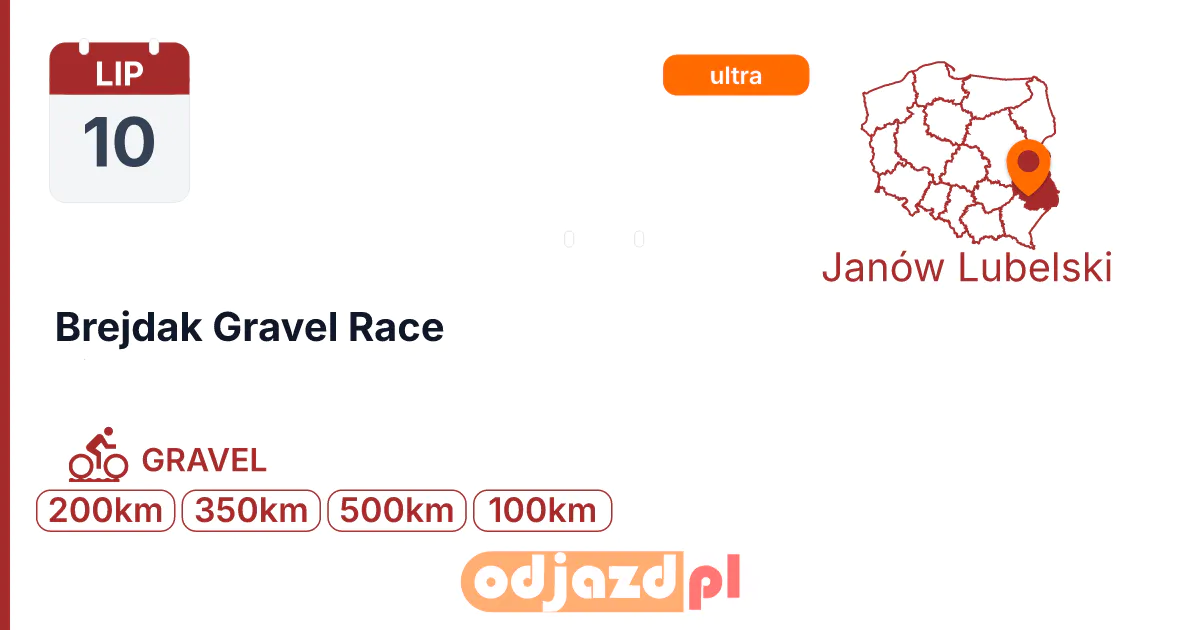 Brejdak Gravel Race — Rower · GRAVEL, 10 lipca 2027, Janów Lubelski