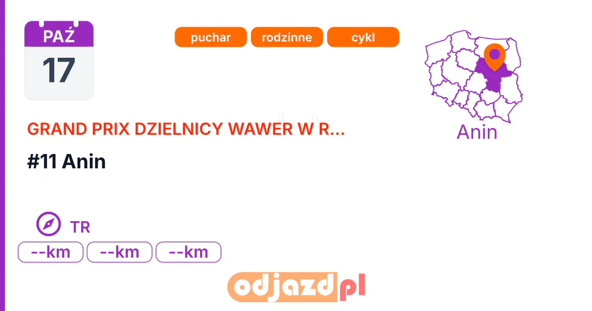 #11 Anin — Na orientację · TR, 17 października 2026, Anin
