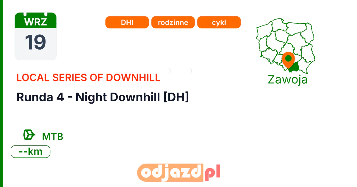 Local Series of Downhill — Runda 4 - Night Downhill [DH] — Rower · MTB, 19 września 2026, Zawoja